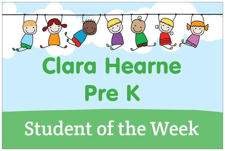 Clara Hearne's Students of the Week!